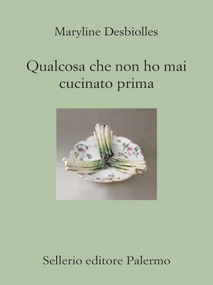 cover image of Qualcosa che non ho mai cucinato prima